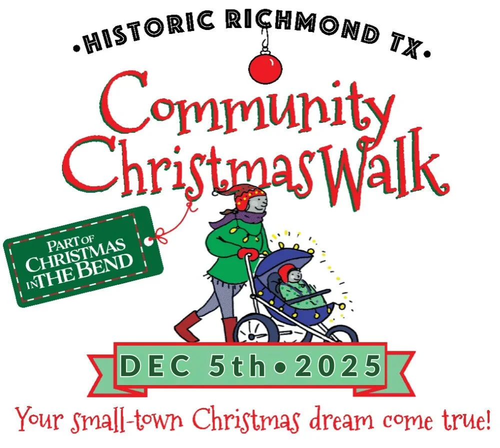 Historic Richmond TX Community Christmas Walk — December 5th, 2025. Your small-town Christmas dream come true!